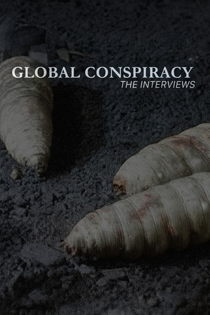 Global Conspiracy Interviews