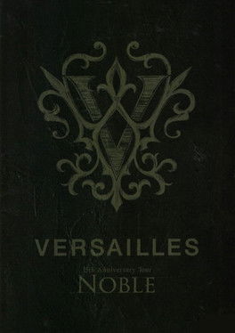 Versailles「15th Anniversary Tour -NOBLE-」