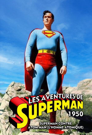 Les Aventures de Superman : Superman contre Atom Man (L’Homme Atomique)