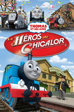 Thomas et ses amis : Le héros de Chicalor