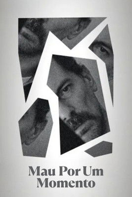 Mau por um Momento