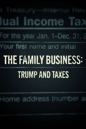 The Family Business: Trump and Taxes