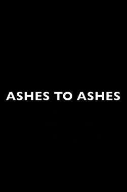 Ashes to Ashes