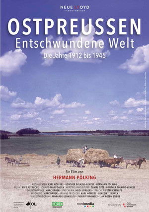 Ostpreußen – Entschwundene Welt