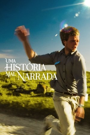 Uma História Mal Narrada