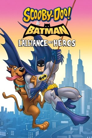 Scooby-Doo ! et Batman : L'alliance des héros