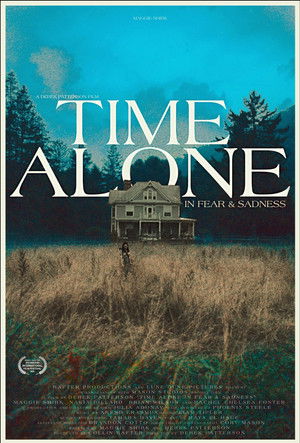 Time Alone in Fear & Sadness