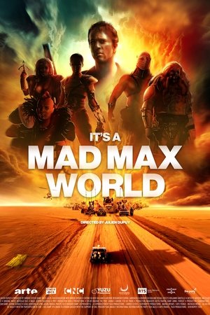 It’s a Mad Max World