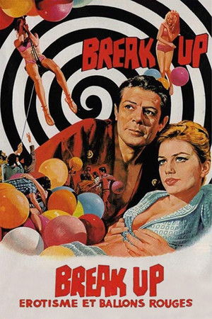 Break-up, érotisme et ballons rouges
