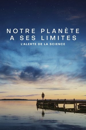 Notre planète a ses limites : L’alerte de la science