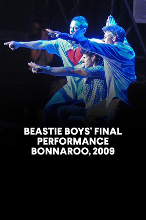 Beastie Boys: Live Bonnaroo Music and Arts Festival