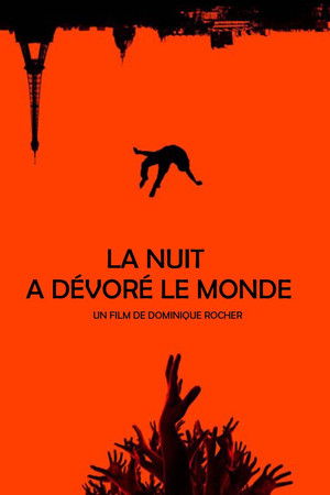 La nuit a dévoré le monde