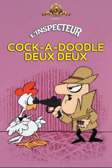 Cock-A-Doodle Deux Deux