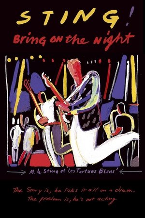 Sting - Bring on the Night