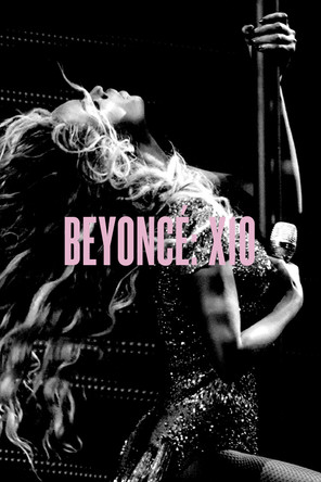 Beyoncé : X10 - The Mrs. Carter Show World Tour