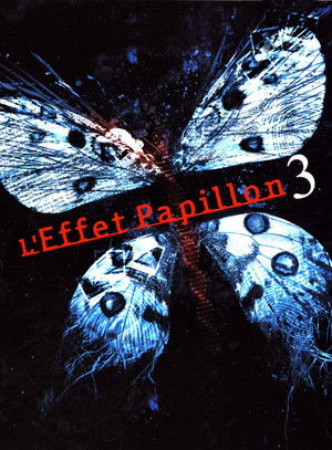 L'Effet papillon 3