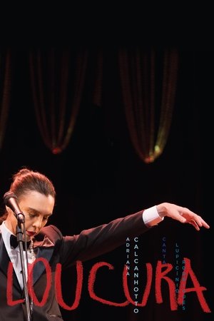 Loucura: Adriana Calcanhotto Canta Lupicínio Rodrigues