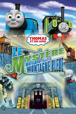 Thomas et ses amis : Le mystère de la Montagne Bleue
