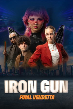 Iron Gun: Final Vendetta