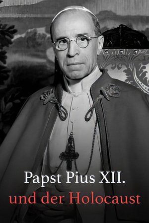 Papst Pius XII. und der Holocaust