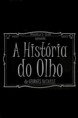 A História do Olho
