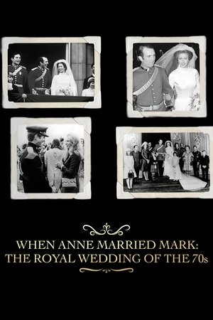 When Anne Married Mark: The Royal Wedding of the 70s