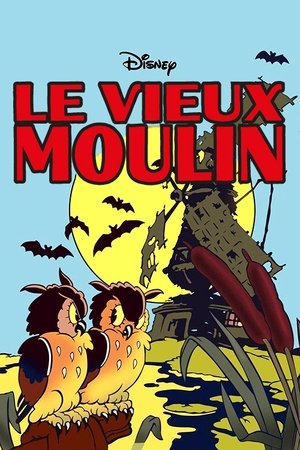 Le vieux moulin