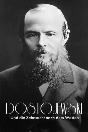 Russisch Roulette: Dostojewski und die Sehnsucht nach dem Westen