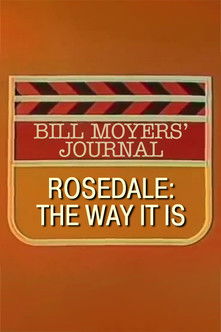 Rosedale: The Way It Is
