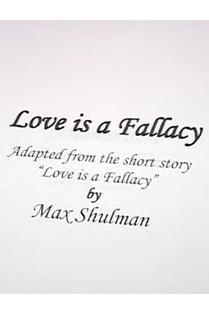 Love Is A Fallacy