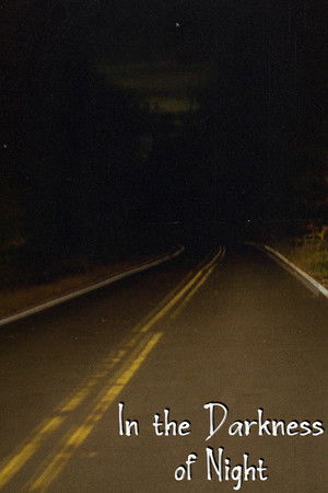 In the Darkness of Night