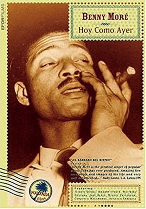 Benny More: Hoy Como Ayer