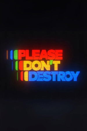 Please Don't Destroy LIVE: Full Sketch Special / Tour Doc