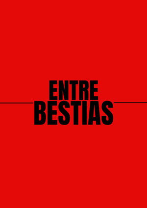 Entre Bestias