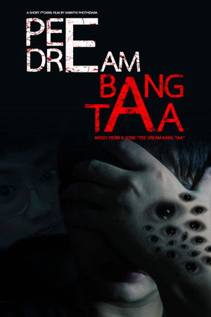 Pee Dream Bang Taa