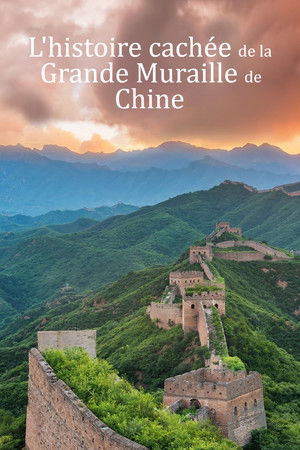 L'histoire cachée de la Grande Muraille de Chine