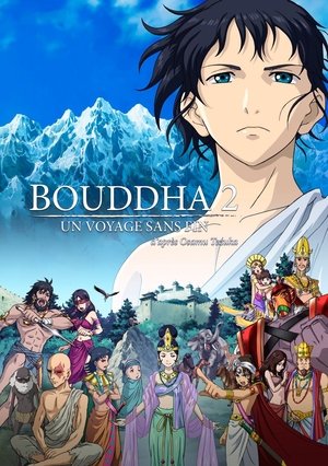 Bouddha 2, un voyage sans fin
