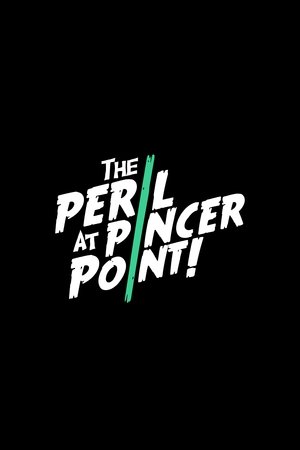 The Peril at Pincer Point