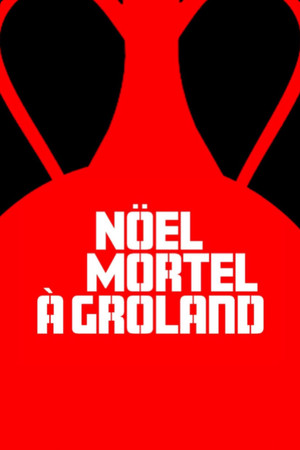Noël mortel à Groland
