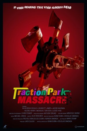 Traction Park Massacre