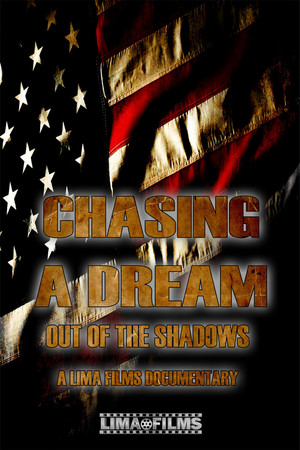 Chasing a Dream: Out of the Shadows