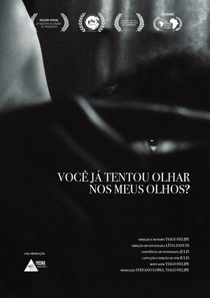 Você Já Tentou Olhar Nos Meus Olhos?