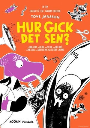 Hur gick det sen?