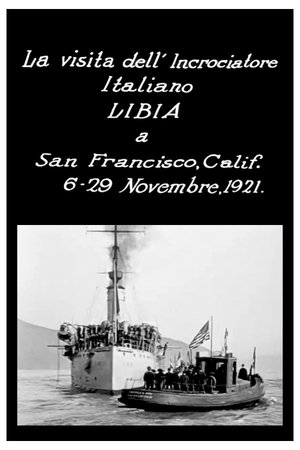 La visita dell'incrociatore italiano Libia a San Francisco, Calif., 6-29 novembre 1921