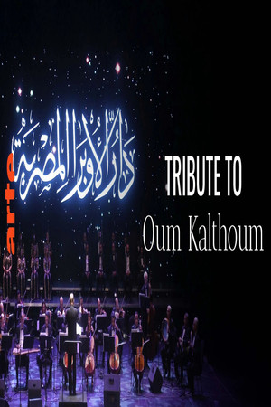 Hommage à Oum Kalthoum Philharmonie de Paris