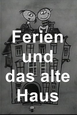 Ferien und das alte Haus