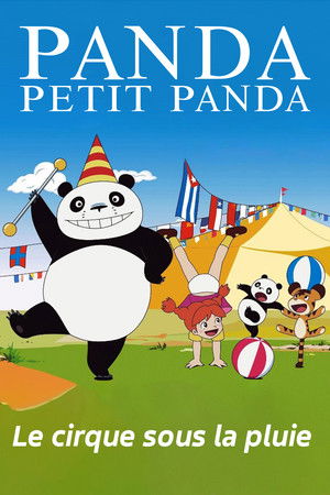 Panda Petit Panda : Le Cirque sous la pluie