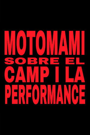 MOTOMAMI. SOBRE EL CAMP I LA PERFORMANCE.