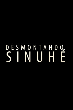 Desmontando Sinuhé.