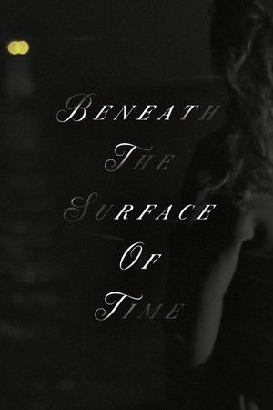 Beneath The Surface Of Time